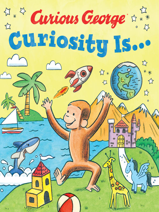 Title details for Curiosity Is... by H. A. Rey - Available